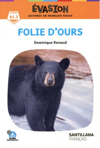 Folie d'ours. A1.2 - Renaud Dominique ; Cannella René
