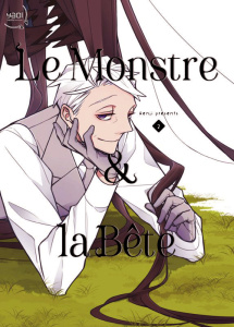 Le Monstre & la Bête Tome 2 - Renji Range ; Eloy Isabelle ; Demars Anne