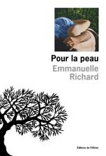 Pour la peau - Richard Emmanuelle