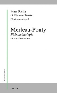 Merleau-Ponty, phénoménologie et expériences - Richir Marc ; Tassin Etienne