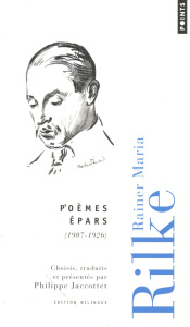 Poèmes épars - Rilke Rainer Maria ; Jaccottet Philippe
