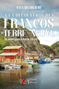 A la découverte des Francos de Terre-Neuve - Rivière Sylvain