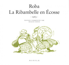 La ribambelle en Ecosse 1963 - Roba Jean ; Dayez Hugues