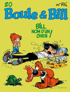Boule & Bill Tome 20 : Bill, nom d'un chien ! - Roba Jean