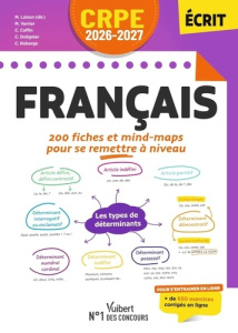CRPE Professeur des écoles Français. 200 fiches et mind-map pour se remettre à niveau, Edition 2026- - Loison Marc ; Verrier Matthieu ; Coffin Clarisse ;