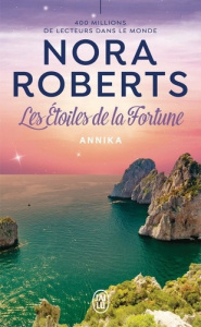 Les Étoiles de la Fortune/02/Annika - Roberts Nora ; Goacolou Anaïs