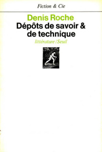 Dépôts de savoir et de technique - Roche Denis