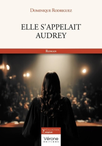Elle s'appelait Audrey - Rodriguez Dominique