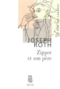 Zipper et son père - Roth Joseph ; Ruffet Jean