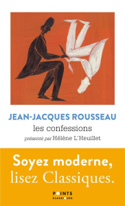 Les confessions - Rousseau Jean-Jacques ; L'Heuillet Hélène