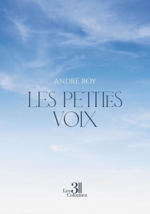 Les petites voix - Roy André