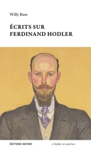 Ecrits sur Ferdinand Hodler - Russ Willy ; Poirot Anne-Sophie