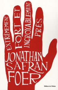 Extrêmement fort et incroyablement près - Safran Foer Jonathan ; Huet Jacqueline ; Carasso J