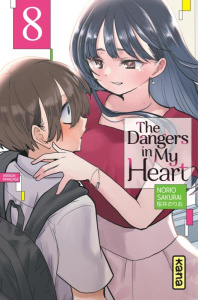 The Dangers in my Heart Tome 8 - Sakurai Norio ; Lucas Sophie ; Montésinos Eric