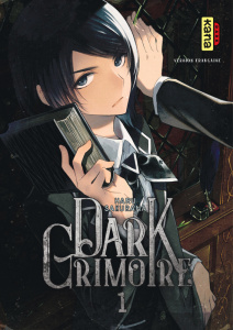 Dark Grimoire Tome 1 - Sakurana Haru ; Slocombe Miyako ; Montésinos Eric