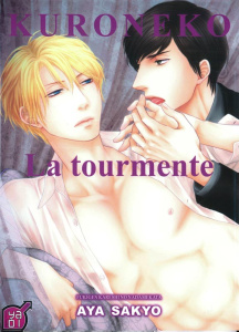 Kuroneko : La tourmente - Sakyo Aya ; Pujol Nicolas