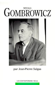 Witold Gombrowicz ou l'athéisme généralisé - Salgas Jean-Pierre