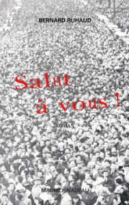Salut à vous ! - Ruhaud Bernard
