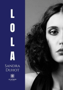 Lola - Duhot Sandra
