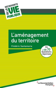 L'aménagement du territoire - Santamaria Frédéric