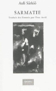 Sarmatie - Särkiö Auli ; Avril Yves ; Leroux Marianne k.