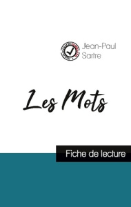 Les mots. Fiche de lecture - Sartre Jean-Paul