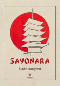 Sayonara - Bongard Alain