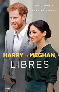 Harry et Meghan, libres - Scobie Omid ; Durand Carolyn ; Alexandre Céline ;
