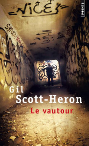 Le Vautour - Scott-Heron Gil ; Ménard Jean-François