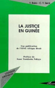 La justice en Guinée - Seck Cheikh Yérim
