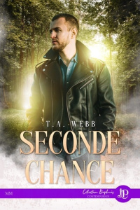 Seconde chance - Webb T.A.