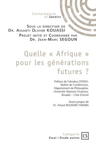 Quelle Afrique pour les générations futures ? - Segoun Jean-Marc