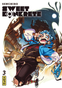 Sweet Konkrete Tome 3 - Senchiro