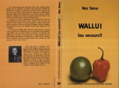 Wallu! (au secours!) - Sene Nar