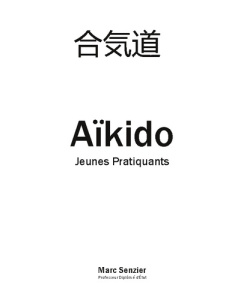 Aikido jeunes pratiquants - Senzier Marc
