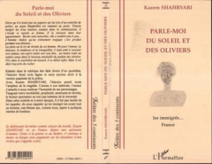 Parle-moi du soleil et des oliviers. Les immigrés, France, 1997 - Shahryari Kazem