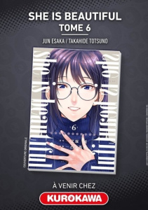 She is Beautiful Tome 6 - Esaka Jun ; Totsuno Takahide ; Raynal Marie-Saskia