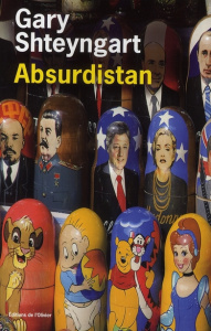 Absurdistan - Shteyngart Gary ; Roques Stéphane
