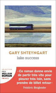 Lake success - Shteyngart Gary ; Roques Stéphane