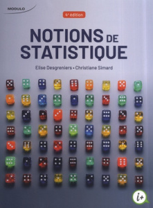 Notions de statistiques, 4e édition - Simard Christiane ; Desgreniers Elise