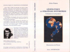 Géopolitique et stratégies d'entreprise. Créances et croyances - Simon Alain