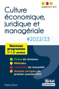 Culture juridique, économique et managériale. BTS tertiares 1re et 2e années, Edition 2022-2023 - Simon Patrick