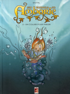 SIX RUNKELS EN AMBORIE T02 UN COLLIER POUR PARLER - SHOVEL