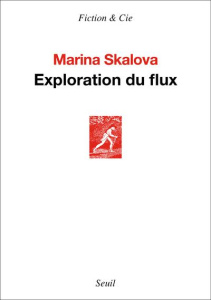 Exploration du flux - Skalova Marina