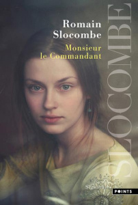 Monsieur le Commandant - Slocombe Romain ; Leroy Jérôme