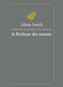 Recherches sur la nature et les causes de la richesse des nations - Smith Adam ; Garnier Germain ; Buchanan David ; Mc