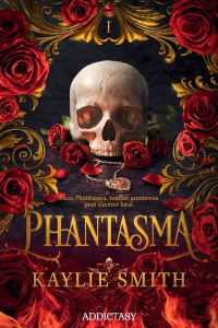 Phantasma - Smith Kaylie ; Pillon Juliette