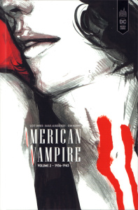 American Vampire Intégrale 2 : 1936-1943 - Snyder Scott ; Albuquerque Rafael ; Murphy Sean ;