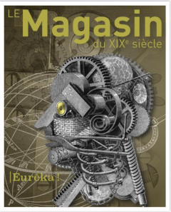 Le magasin du XIXe siècle N° 13 : Eurêka - SOCIETE DES ETUDES R