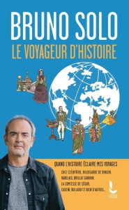 Le voyageur d'Histoire - Solo Bruno